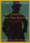 HOMBRE QUE FUE JUEVES, EL