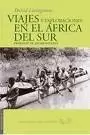 VIAJES Y EXPLORACIONES EN EL ÁFRICA DEL SUR