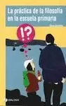 PRÁCTICA DE LA FILOSOFÍA EN LA ESCUELA PRIMARIA