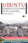 UBUNTU. SUDÁFRICA. EL TRIUNFO DE LA CONCORDIA