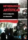 METODOLOGIAS ARTISTICAS DE INVESTIGACION