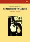 FOTOGRAFÍA EN ESPAÑA, LA