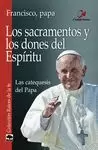 SACRAMENTOS Y LOS DONES DEL ESPÍRITU, LOS