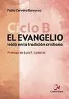 EVANGELIO CICLO B. LEÍDO EN LA TRADICIÓN CRISTIANA