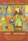 UNION IDENTIDAD TESORO SABIDURIA TRADICIONAL VI