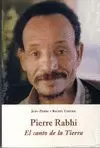 PIERRE RABHI. EL CANTO DE LA TIERRA