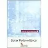 ENERGIA SOLAR FOTOVOLTAICA. MANUAL DEL PROYECTISTA.
