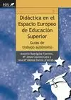 DIDACTICA EN EL ESPACIO EUROPEO DE EDUCACION SUPERIOR