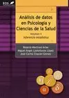 ANÁLISIS DE DATOS EN PSICOLOGÍA 2 Y CIENCIAS DE LA SALUD. VOLUMEN II: INFERENCIA E