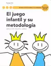 JUEGO INFANTIL Y SU METODOLOGIA, EL CFGS