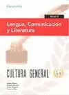 LENGUA COMUNICACION Y LITERATURA NIVEL II CULTURA GENERAL