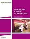 DISPOSICION Y VENTA DE PRODUCTOS. SANIDAD FARMACIA Y PARAFARMACIA