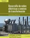 DESARROLLO DE REDES ELECTRICAS CENTROS DE TRANSFORMACION