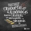 CROQUETAS Y ALBÓNDIGAS