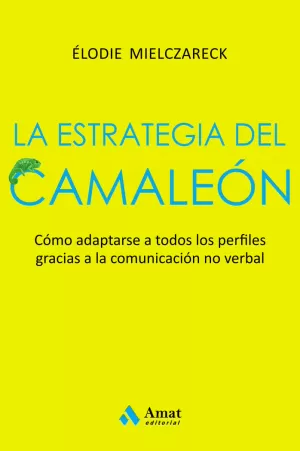ESTRATEGIA DEL CAMALEÓN, LA