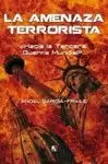 AMENAZA TERRORISTA, LA