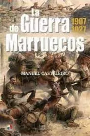 GUERRA DE MARRUECOS 1907-1927