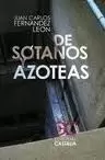 DE SOTANOS Y AZOTEAS
