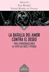 BATALLA DEL AMOR CONTRA EL DESEO