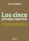 CINCO PRINCIPIOS SUPERIORES, LOS
