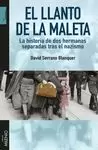 LLANTO DE LA MALETA, EL