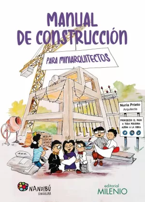 MANUAL DE CONSTRUCCIÓN PARA MINIARQUITECTOS