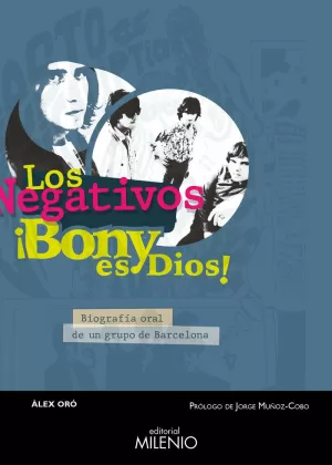 NEGATIVOS. ¡BONY ES DIOS!