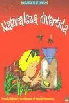 NATURALEZA DIVERTIDA