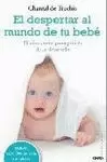 DESPERTAR AL MUNDO DE TU BEBE, EL