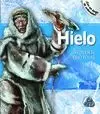 HIELO. LA VIDA EN EL FRIO POLAR