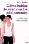 CÓMO HABLAR DE SEXO CON LOS ADOLESCENTES