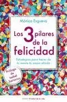 3 PILARES DE LA FELICIDAD, LOS