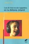 GUÍA DE INTERVENCIÓN LOGOPÉDICA EN LA DISFONÍA INFANTIL