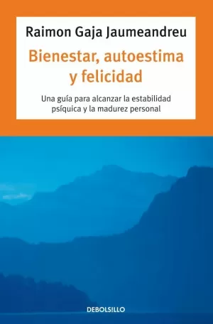 BIENESTAR, AUTOESTIMA Y FELICIDAD (ED. ANT)