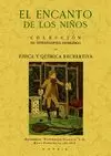 ENCANTO DE LOS NIÑOS. COLECCIÓN DE INTERESANTES PROBLEMAS DE FÍSICA Y QUÍMICA