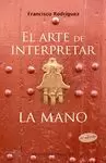 ARTE DE INTERPRETAR LA MANO, EL (NE).