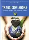 TRANSICIÓN AHORA : 2012 Y MÁS ALLÁ
