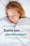 SUEÑO CON DORMIR MEJOR