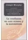 CONFIANZA EN UNO MISMO Y AUTOESTIMA, LA