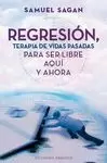 REGRESIÓN TERAPIA DE VIDAS PASADAS