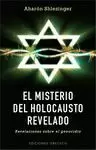 MISTERIO DEL HOLOCAUSTO REVELADO, EL