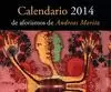 CALENDARIO 2014 DE AFORISMOS DE ANDREAS MORITZ