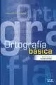 ORTOGRAFIA BASICA  AUTOAPRENDIZAJE