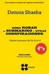 CÓMO ROBAR UN SUBMARINO Y OTRAS CONSPIRACIONES