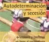 AUTODETERMINACION Y SECESION