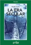ERA SECULAR, LA (VOLUMEN II)