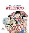 MI PRIMER ATLÉTICO