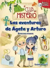 AVENTURAS DE AGATA Y ARTURO (CLUB DEL MISTERIO)
