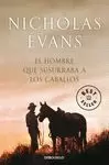 HOMBRE QUE SUSURRABA A LOS CABALLOS