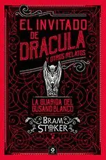 INVITADO DRÁCULA Y OTROS RELATOS , EL